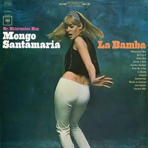 Mongo Santamaria - Mr. Watermelon Man Mongo Santamaria  ?– La Bamba  [COMPACT DISC - CD]