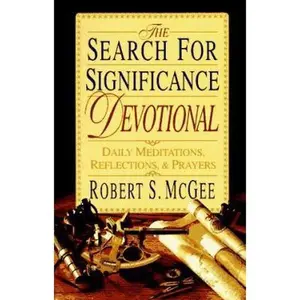 USED Book - The Search for Significance Devotional: Daily Meditations, Reflections, & Prayers by Robert S. McGee (Paperback) - english