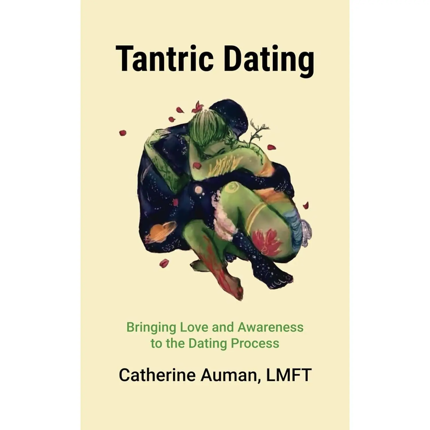 Tantric Dating: Bringing Love and Awareness to the Dating Process