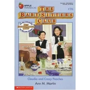 USED-Claudia and Crazy Peaches (Baby-Sitters Club, 78) by Ann M. Martin (Paperback)
