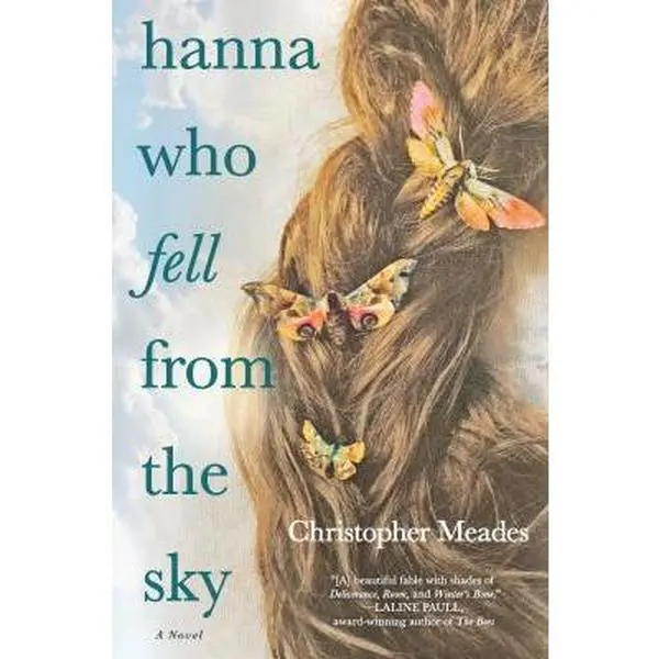 USED Book - Hanna Who Fell from the Sky by Meades, Christopher (Paperback) - english