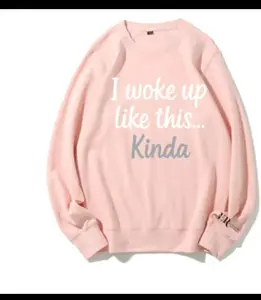 EllarRae | "I Woke up Like This" Sweatshirt | Merch