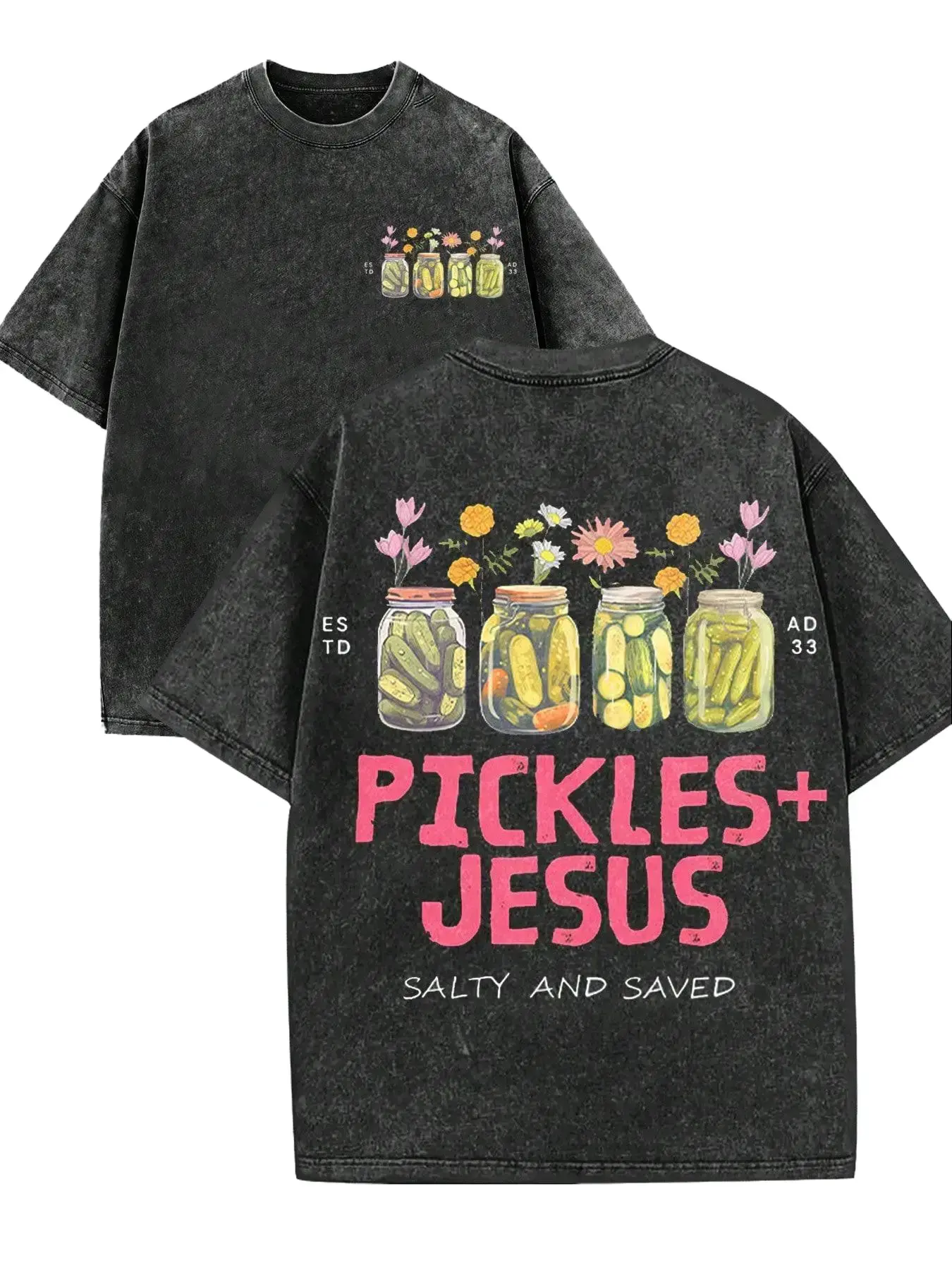 Vintage Washed Double Sided Pickles And Jesus Salty And Saved Floral Jar Graphic Tee,Oversized Funny Christian Shirt,Y2K Faith Short Sleeve For Believer Fans Unisex Relaxed Fit Stylish Streetwear