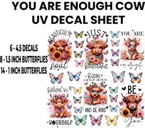 YOU ARE ENOUGH COW UV DECAL SHEET