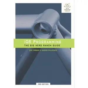 USED-iOS Programming: The Big Nerd Ranch Guide by Joe Conway (Paperback)