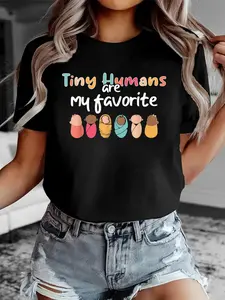 women tops Cute Tiny Humans Are My Favorite Design NICU Nurse t shirts women