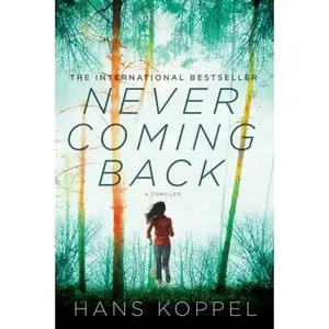 USED-Never Coming Back by Koppel, Hans (Hardcover)