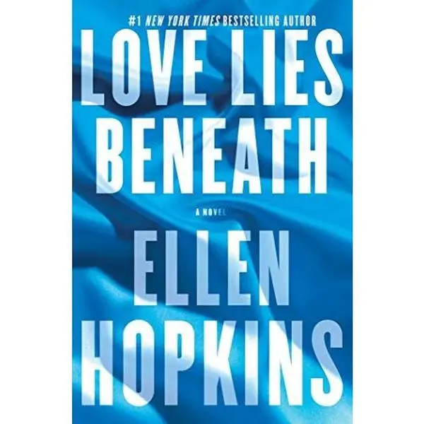 USED Book - Love Lies Beneath: A Novel by Ellen Hopkins (Hardcover) - english