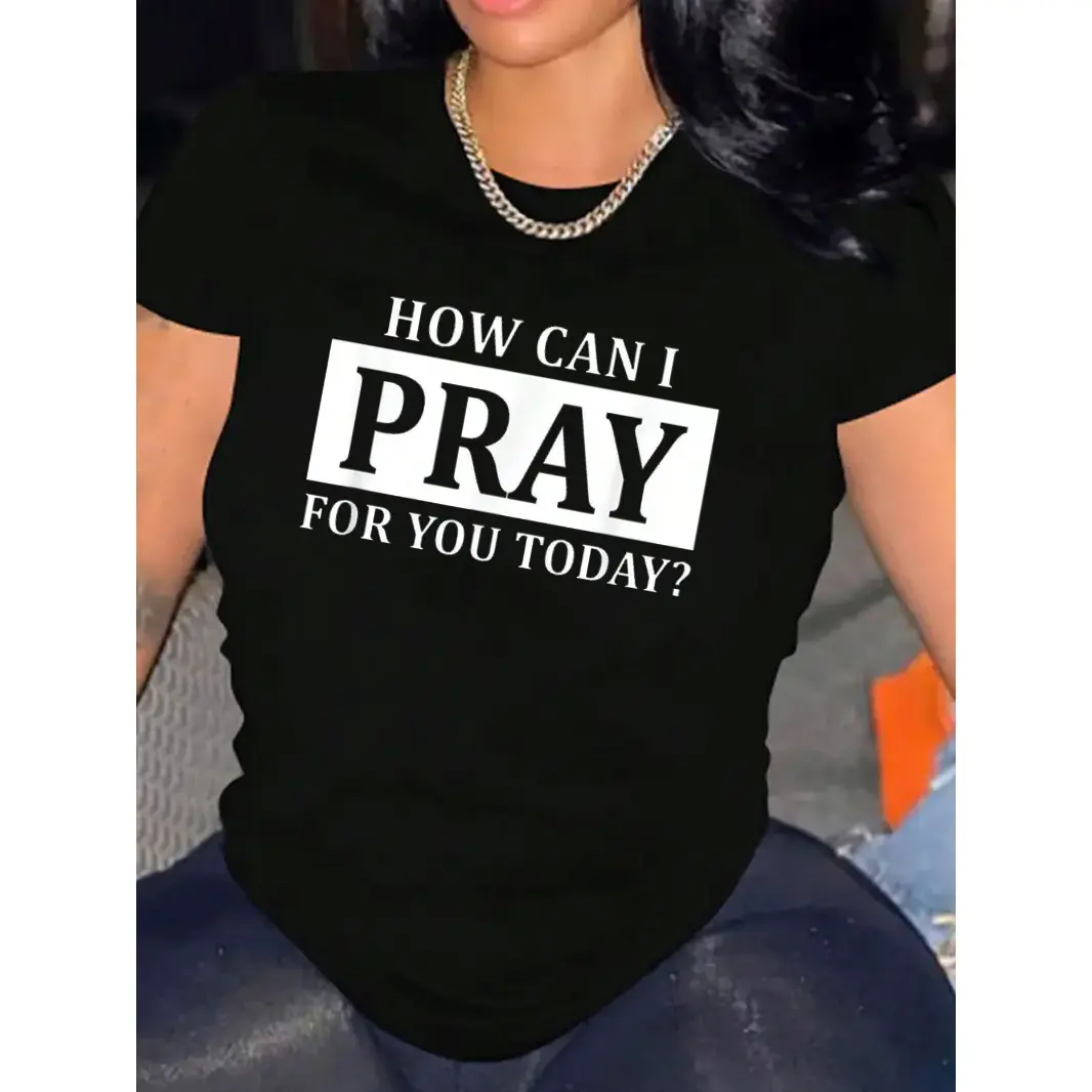 Womens Cotton Short Sleeve Graphic Tee How Can I Pray For You Today Faith Inspired Christian Shirt Cute Casual Crewneck Top For Church Sunday Prayer Group Everyday Wear