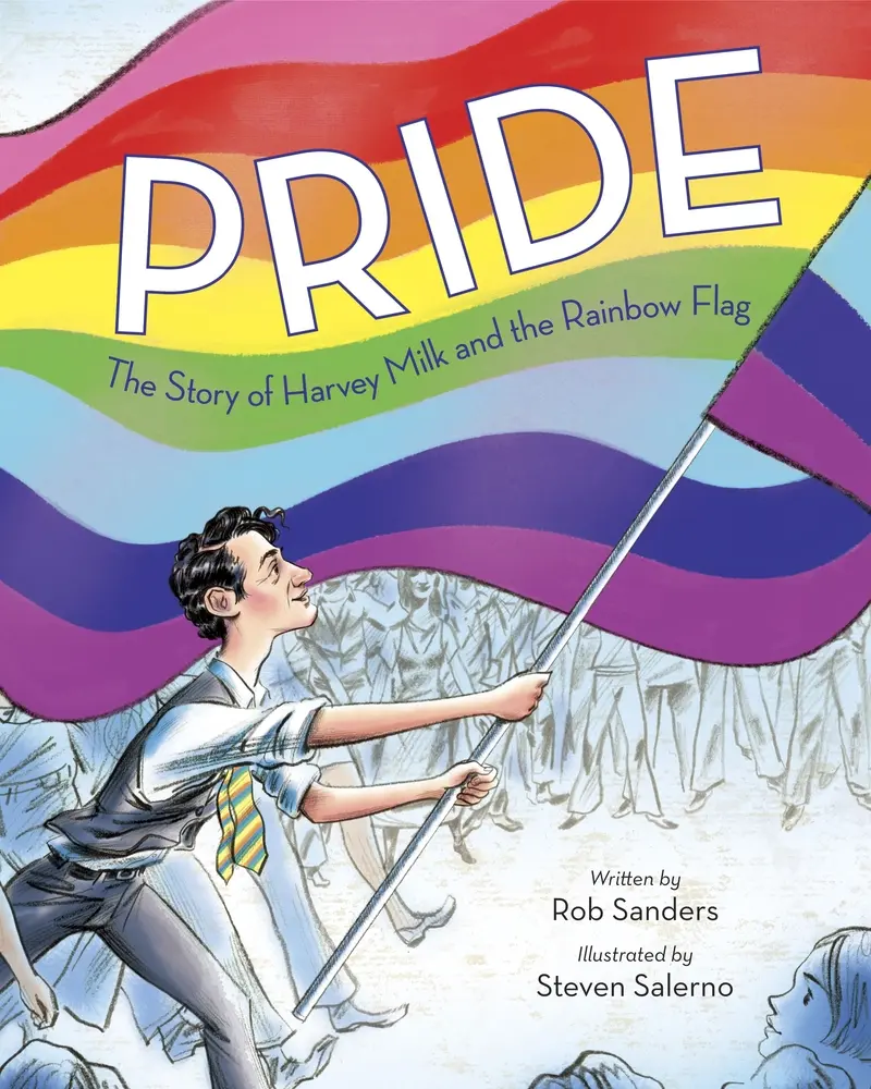 USED Book - Pride: The Story of Harvey Milk and the Rainbow Flag by Sanders, Rob (Hardcover) - english