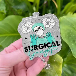 Surgical Gangsta Badge Reel OR Nurse Acrylic ID Holder Surgical Tech Gift, Belt or Alligator Clip