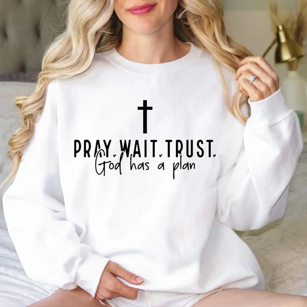Pray Wait Trust God Has a Plan Sweatshirt – Christian Faith Crewneck, God Is Good Sweater, Religious Gift Idea