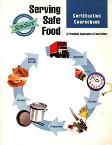 USED-Serving Safe Food (Certification Coursebook), A Practical Approach to Food Safety by ServSafe (Paperback)