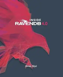 USED-Inside Ravendb 4.0 by Eini, Oren (Paperback)