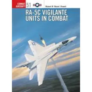USED-Ra-5c Vigilante Units in Combat by Powell, Robert R. (Paperback)