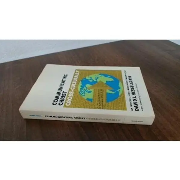 USED-Communicating Christ Cross-Culturally: An Introduction to Missionary Communication (Contemporary Evangelical Perspectives) by David J. Hesselgrave (Paperback)