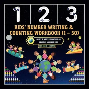 Kids' Number Writing & Counting Workbook (1-50): -Count & Write: Numbers 1-50 Practice Book for Kids Paperback – Large Print, February 12, 2025