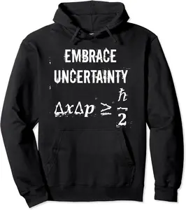 Funny Nerdy Sheldon Embrace Uncertainty Science Math Nerd Pullover Hoodie - Mohamedab Shop 30B082HSS958