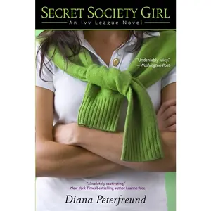 USED-Secret Society Girl: An Ivy League Novel by Peterfreund, Diana (Paperback)