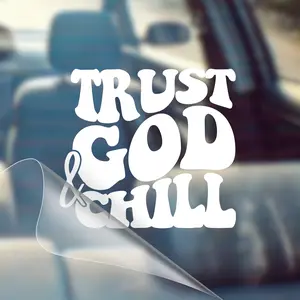 Trust God and Chill – Christian Car Decal Sticker