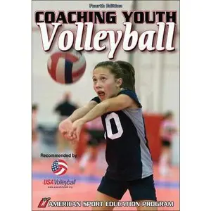 USED-Coaching Youth Volleyball - 4th Edition (Coaching Youth Sports Series) by American Sport Education Program (Paperback)