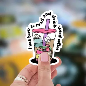 Born to Read and Drink Iced Coffee Sticker