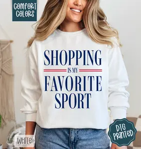 Shopping Is My Favorite Sport Comfort Colors Sweatshirt, Trendy Women's Crewneck
