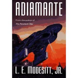 USED-Adiamante by L. E. Modesitt Jr. (Hardcover)