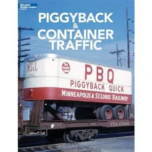 Kalmbach 12804 Piggyback and Container Traffic by Jeff Wilson
