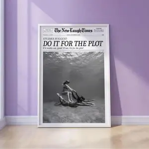 Do It For The Plot, Trendy Newspaper Print, New York Times Wall Art, Hot Girls Poster, Vintage Bar Cart, Girl Dorm Room Retro Wallart