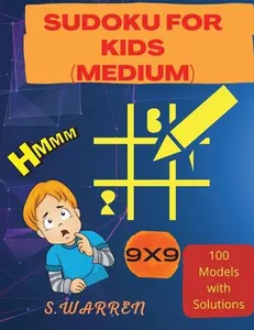 USED-Sudoku For Kids: Sudoku Puzzles For Kids Medium Levels by S. Warren (Paperback)