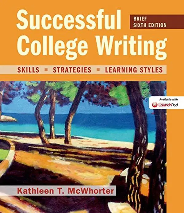USED-Successful College Writing, Brief Edition: Skills, Strategies, Learning Styles by Kathleen T. McWhorter (Paperback)