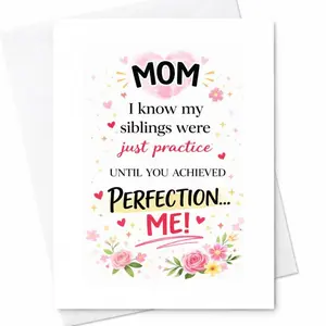 Funny Mothers Day Cards (Multiple Options) Sarcastic Sibling Humor Mom Card From Daughter Son Funny Mom Gift Favorite Child Joke Card Light Rude Humor Family Joke Card From Kids Daughter Son Wife 5x7 Inch Greeting Card