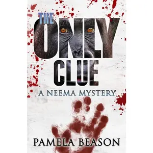 USED-The Only Clue: A Neema Mystery by Beason, Pamela (Paperback)