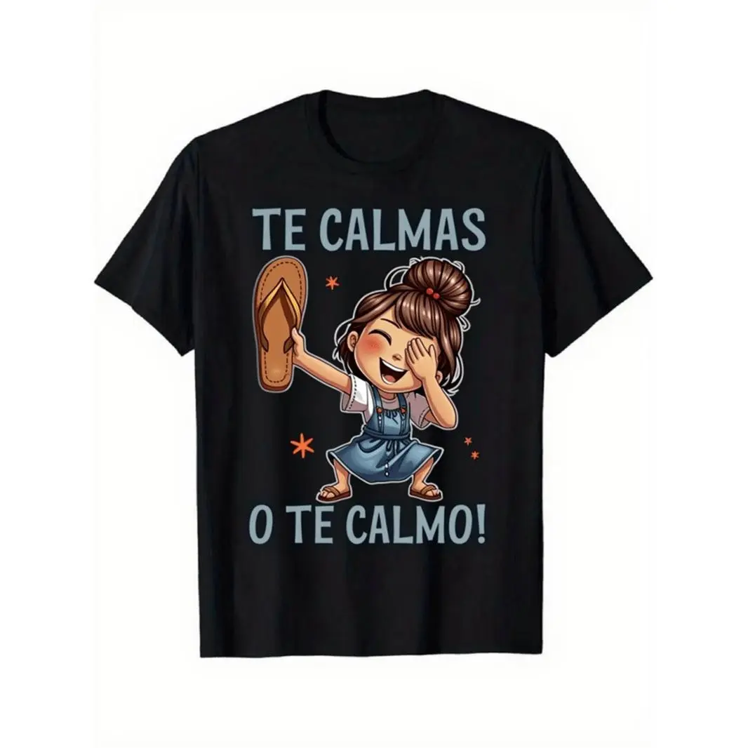 Humorous Cotton T-Shirt Featuring Spanish Saying TE CALMAS O TE CALMO with Cute Girl Design Lightweight Breathable Fabric Ideal for Spanish Learners and Humor Enthusiasts Perfect Christmas Gift Black Casual Spanish Language Clothing