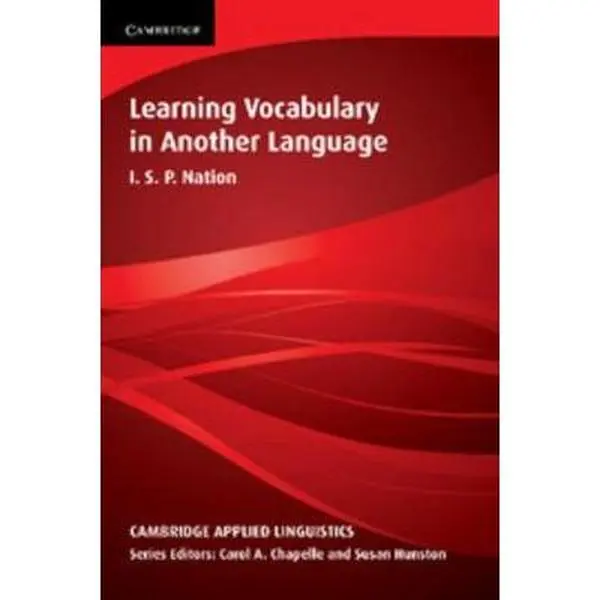 Used Educational Book - Learning Vocabulary in Another Language by I. S. P. Nation (English Paperback) - Detailed Survey, Effective Language Users, Pedagogical Suggestions, Systematic Vocabulary Learning