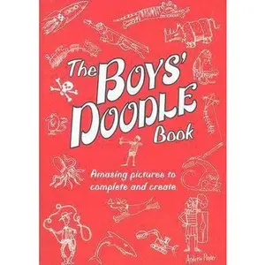 USED-The Boys' Doodle Book: Amazing Pictures to Complete and Create by Andrew Pinder (Paperback)