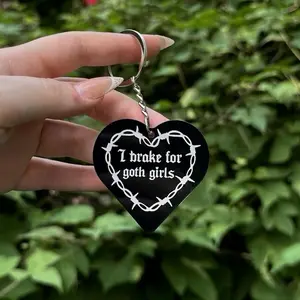 I Brake For Goth Girls Acrylic Heart Keychain with Barb Wire Design and Chain Attachment