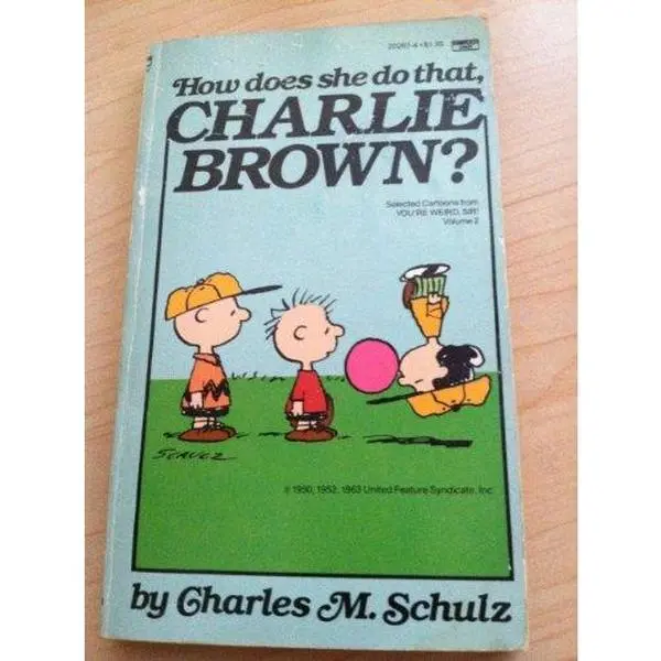 USED-How Does She Do That, by Charles M. Schulz (Unknown)