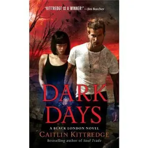 USED-Dark Days by Caitlin Kittredge (Unknown)