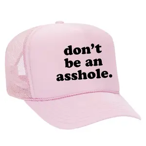 Bad Hats - Don't Be An A-hole Trucker Hat - Funny Trucker Hats - Summer Hats - Girls Summer Trucker Hat - Party Hats - Trucker Hats for Women - Snapback Hat - Beach Hats - Hot Pink Hat
