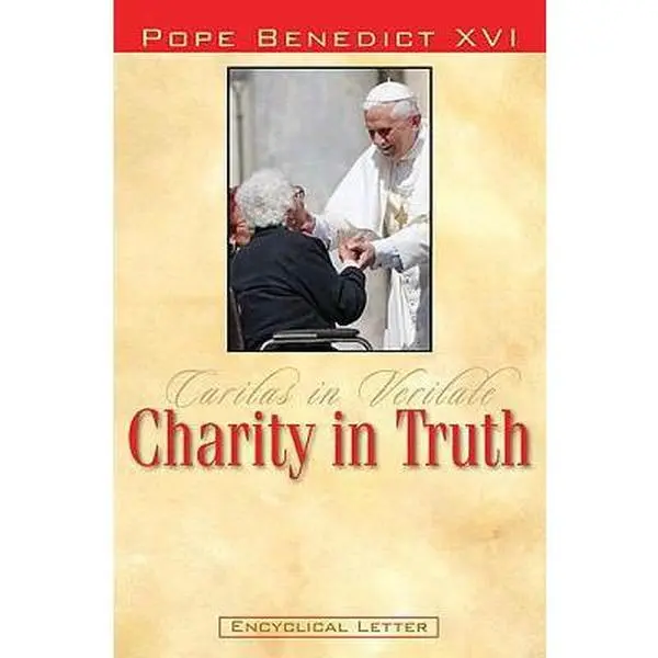 USED-Charity in Truth: Encyclical on Social Justice: Encyclical on Social Justice by Pope Benedict XVI (Paperback)