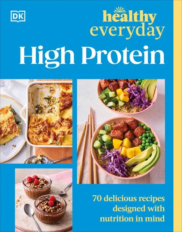 Healthy Everyday High Protein -- DK - Paperback