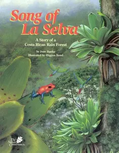 USED-Song of La Selva: A Story of a Costa Rican Rain Forest (The Nature Conservancy) by Joan Banks (Paperback)
