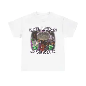 Live Laugh Love Sosa Tee