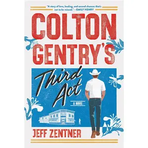 USED-Colton Gentry's Third ACT by Zentner, Jeff (Hardcover)