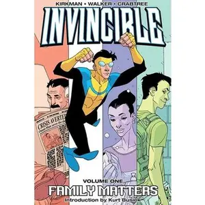 Invincible Volume 1: Family Matters -- Robert Kirkman - Paperback