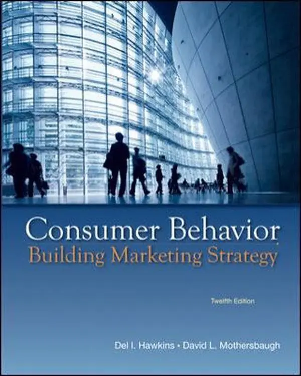 USED Book - Consumer Behavior: Building Marketing Strategy, 12th Edition by Delbert Hawkins (Hardcover) - english