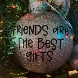 Custom Glitter Ornaments - Friends Are The Best Gifts Text Design Christmas Decorations