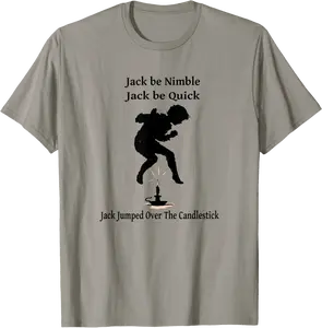 Jack Be Nimble, Jack Be Quick T-Shirt - Bobbycarso Shop 28B0D8GLTBGB